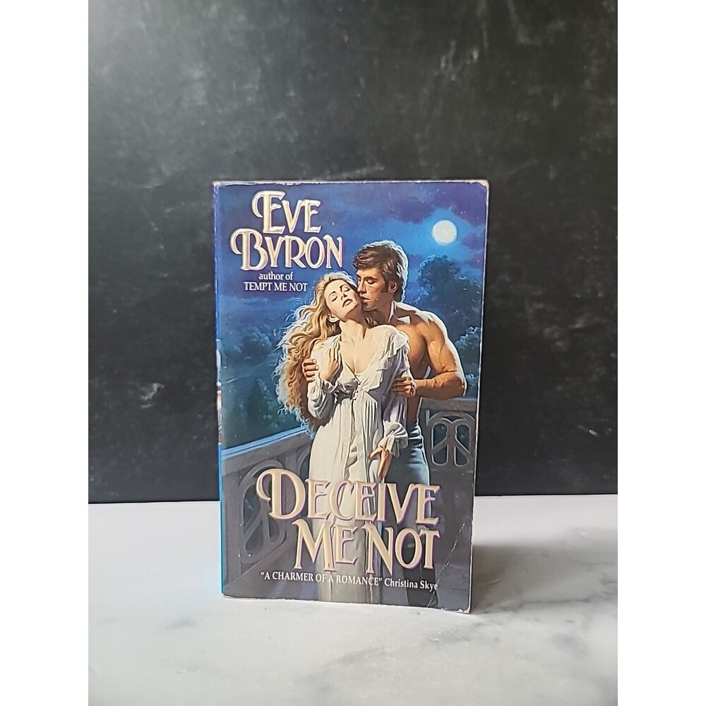 Deceive Me Not By Eve Byron Paperback